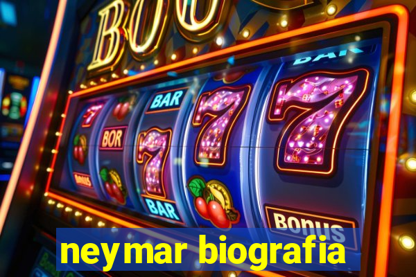 neymar biografia